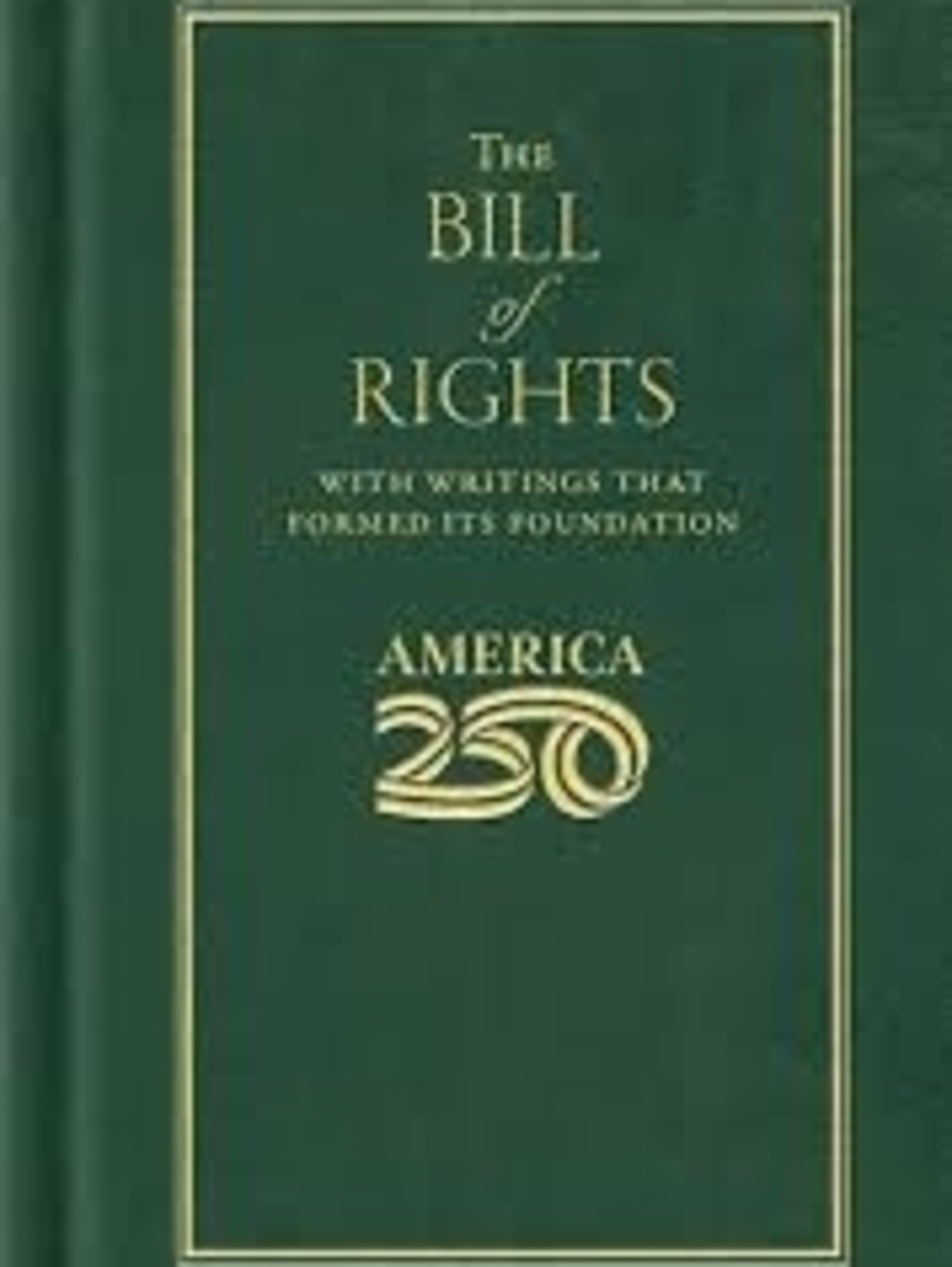 The Bill of Rights Green Hardcover 250